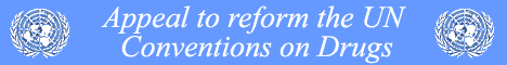 Sign the Appeal to reform the UN Conventions on Drugs
